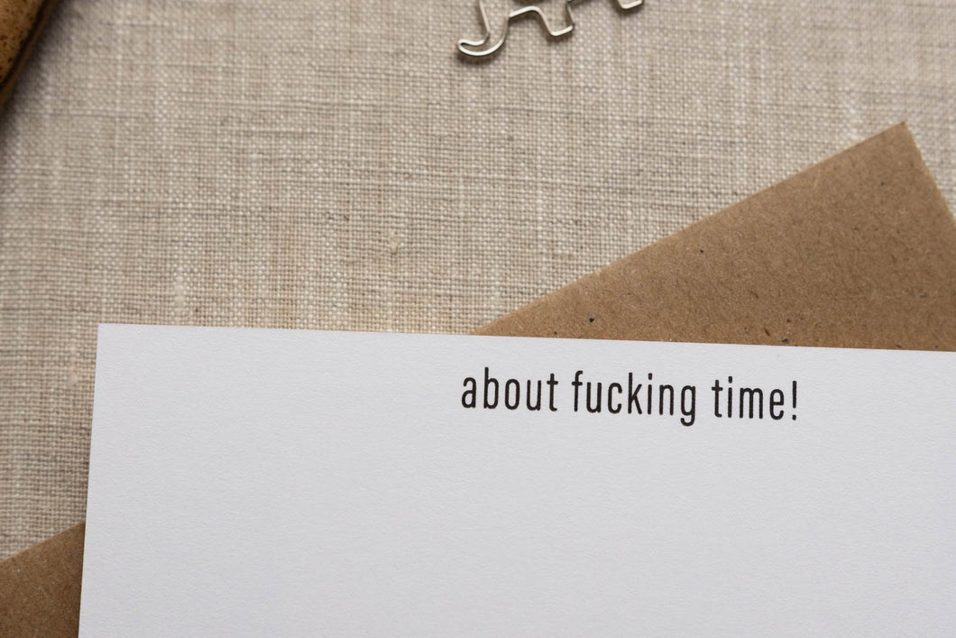 About F*cking Time Note Card